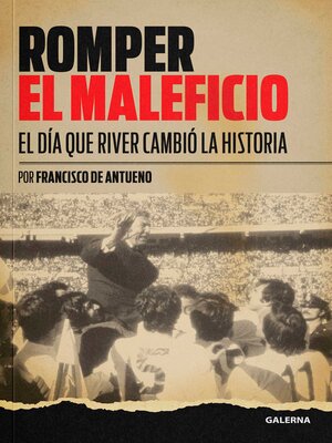cover image of Romper el maleficio